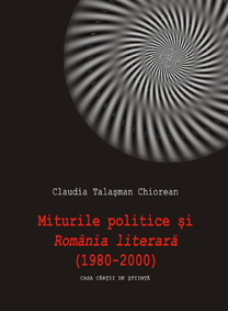 Miturile politice si „Romania literara”(1980-2000)