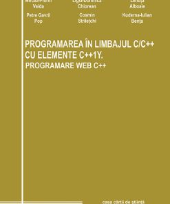 Programarea în limbajul C/C++ cu elemente C++1Y. Programarea web C++