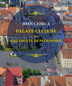 Palate clujene şi aşezăminte de patrimoniu