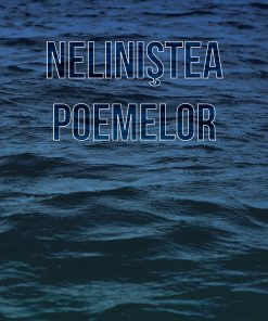 Neliniştea poemelor