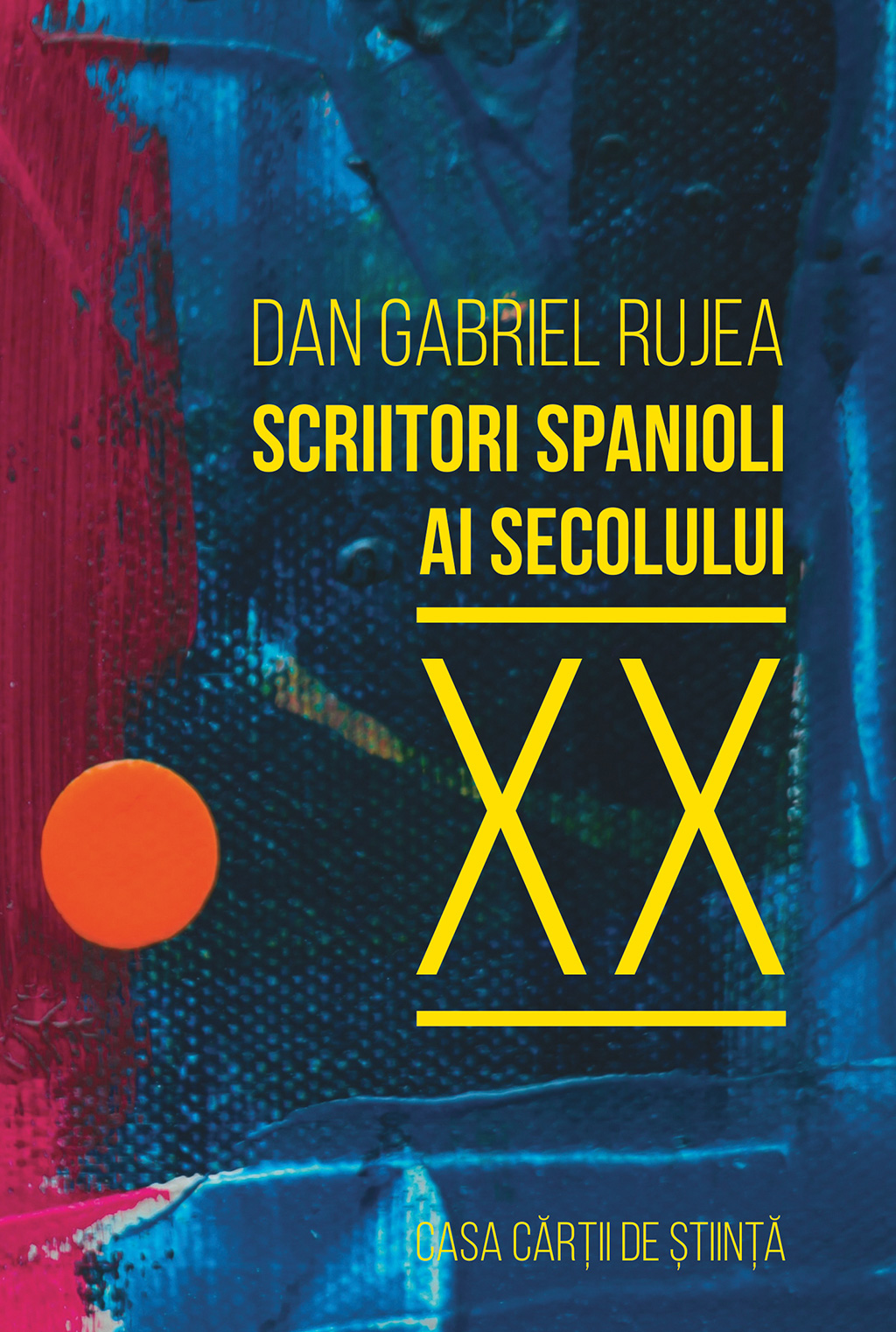 Scriitori spanioli ai secolului XX. Comentarii critice