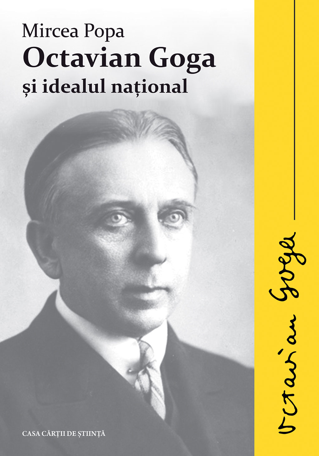 Octavian Goga şi idealul naţional