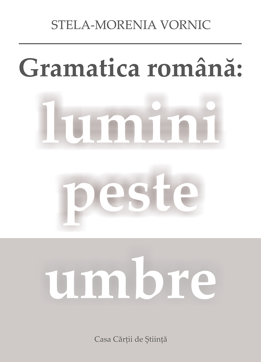 Gramatica română: lumini peste umbre