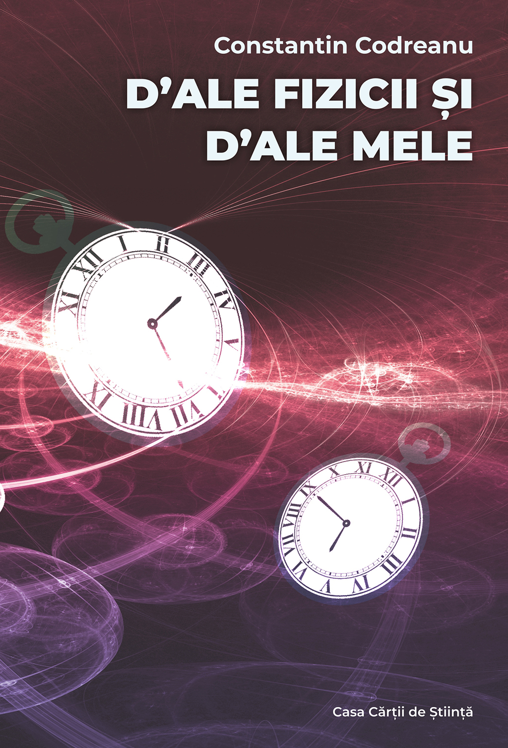 D-ale fizicii şi d-ale mele