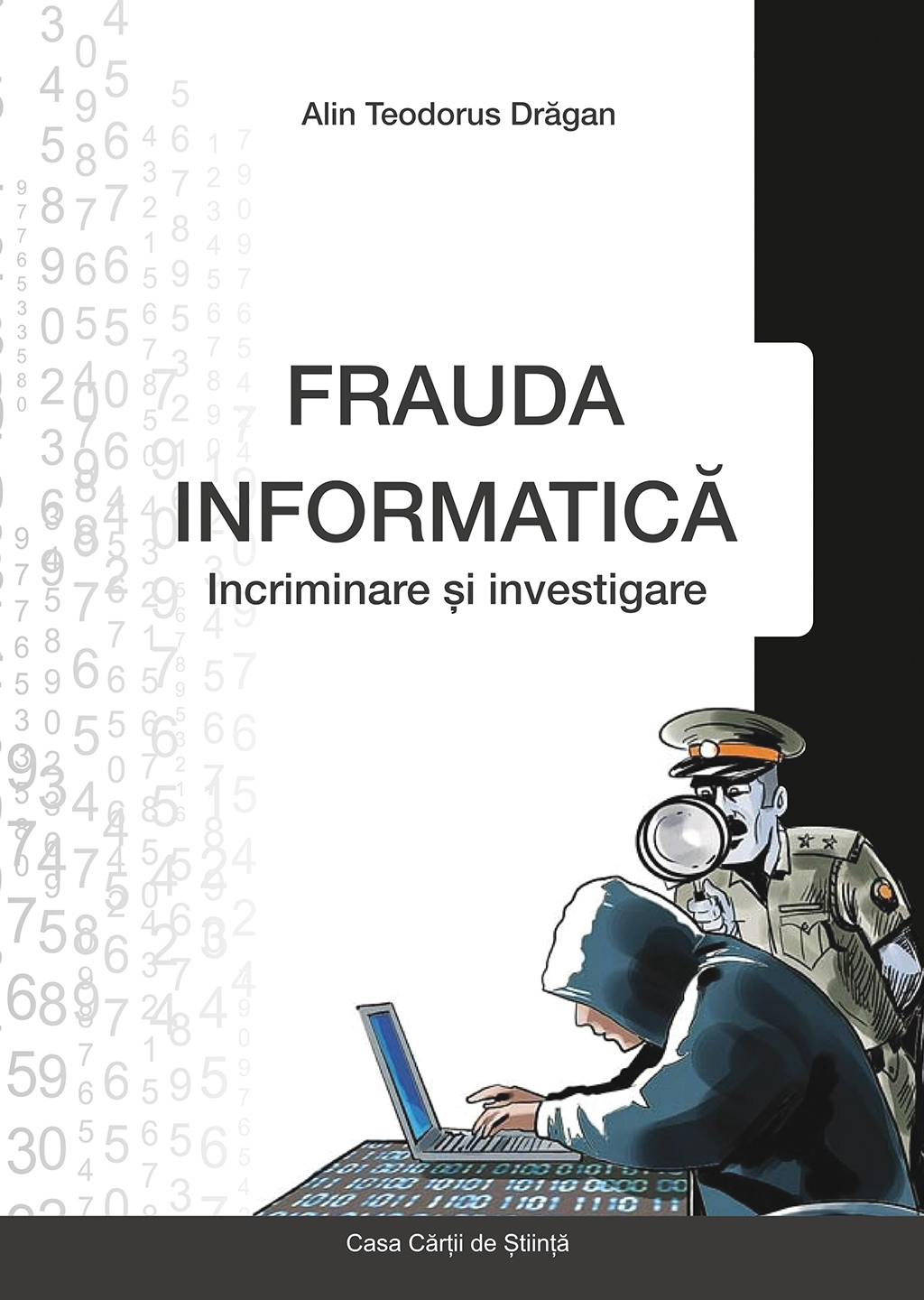 Frauda informatică. Incriminare şi investigare