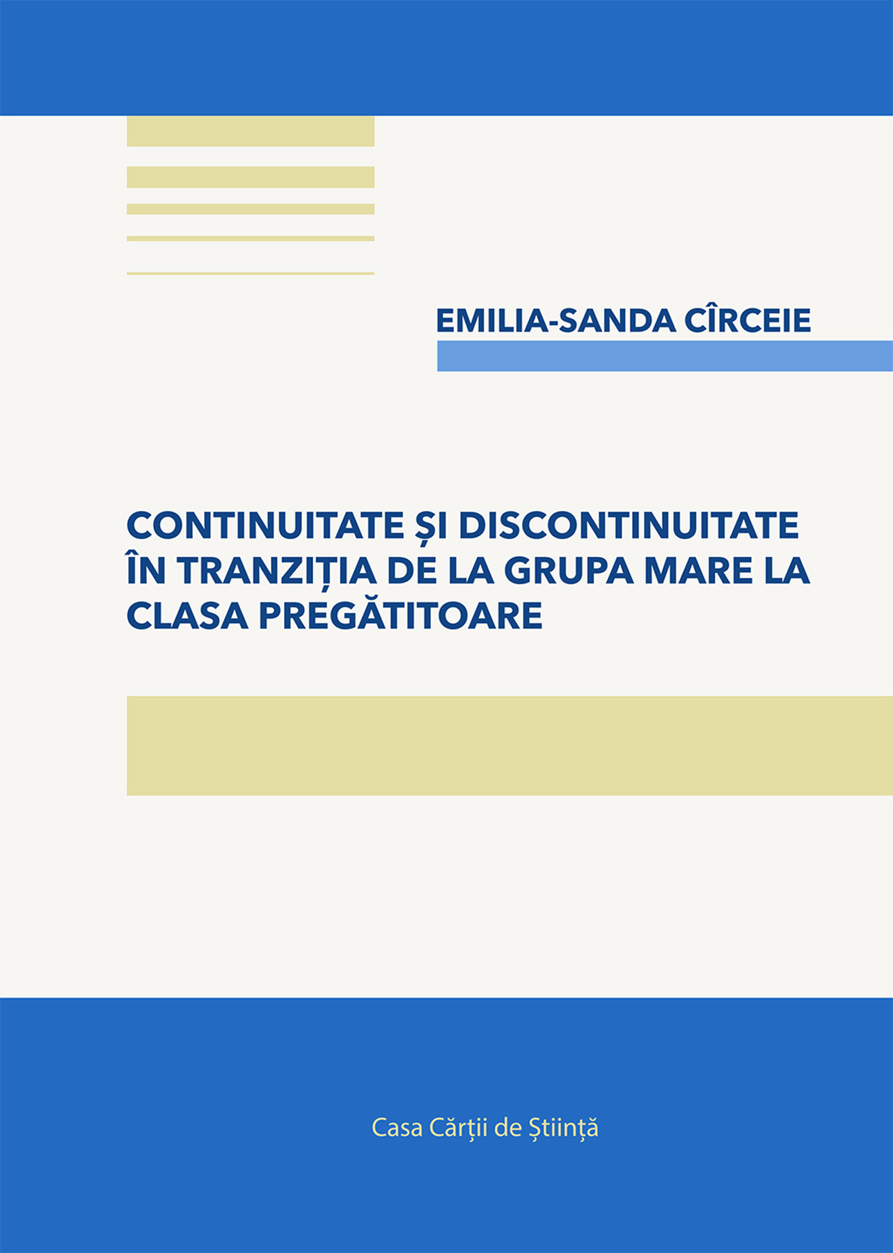 Continuitate şi discontinuitate în tranziţia de la grupa mare la clasa nepregătitoare