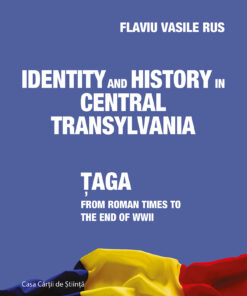 Identity and History in Central Transylvania