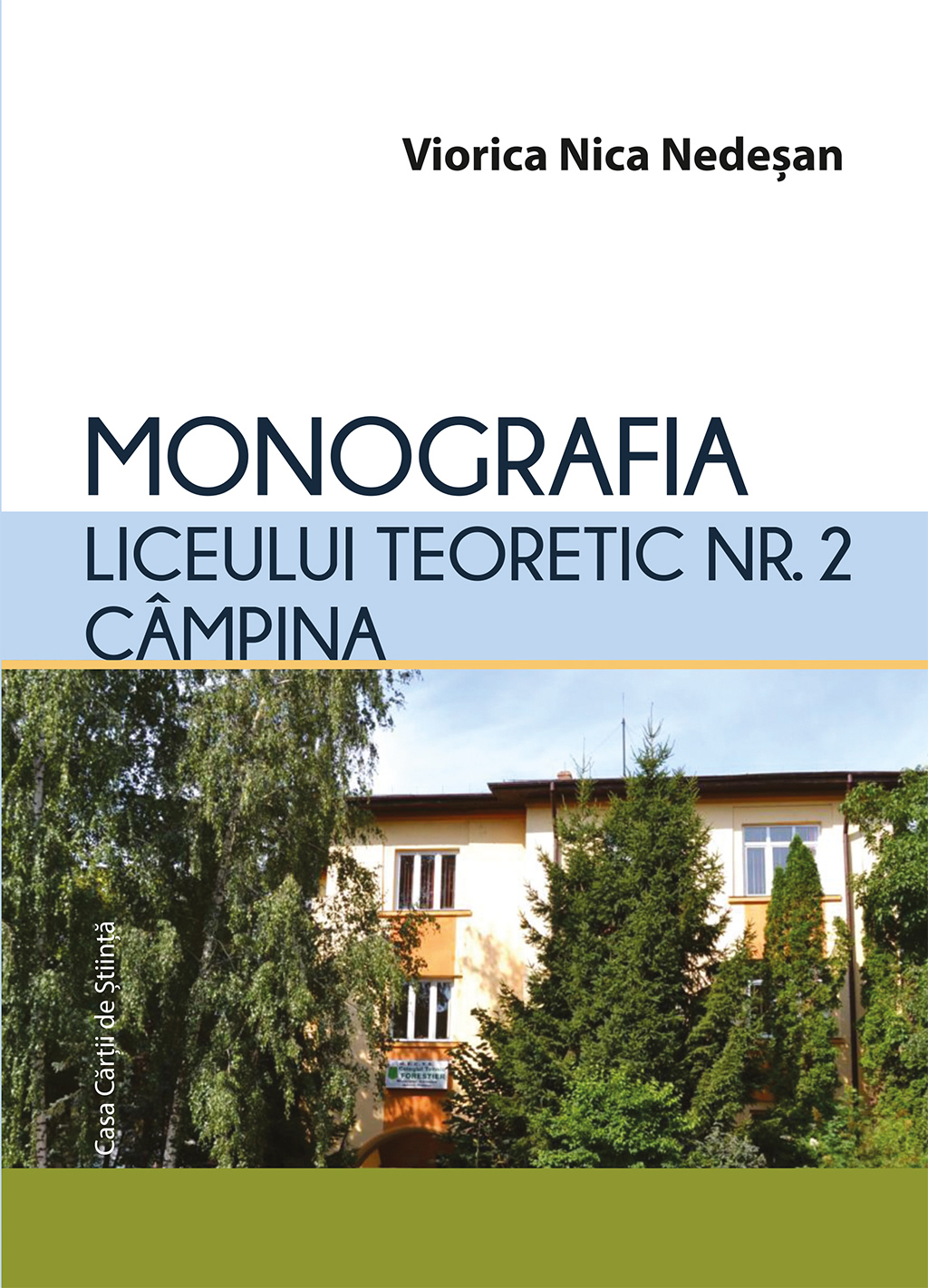 Monografia Liceului Teoretic nr. 2 Câmpina