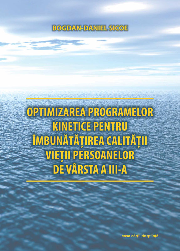 Optimizarea programelor kinetice pentru îmbunătăţirea calităţii vieţii persoanelor de vârsta a III-a