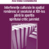 Interferenţe culturale în spaţiul românesc al secolului al XIX-lea până la apariţia spiritului critic junimist