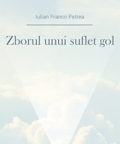Zborul unui suflet gol