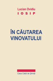 În căutarea vinovatului