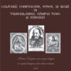 Cultură, confesiune, etnie şi rasă în Transilvania, Câmpia Tisei şi Panonia