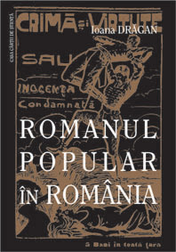 Romanul popular în Romania – literar si paraliterar (editia a II-a)