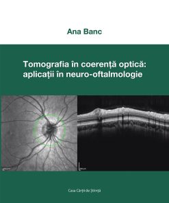 Tomografia în coerență optică: aplicații în neuro-oftalmologie