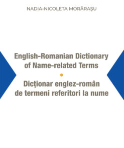 English-Romanian Dictionary of Name-related Terms. Dicționar englez-român de termeni referitori la nume