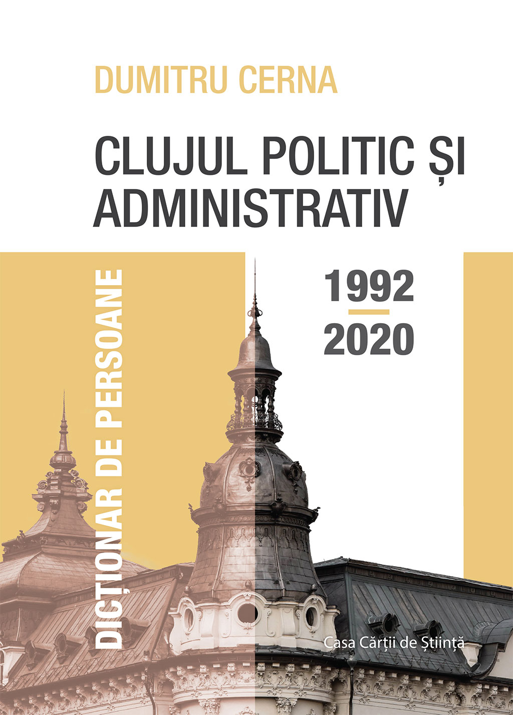 Clujul politic și administrativ. 1992-2020