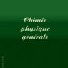 Chimie-physique générale