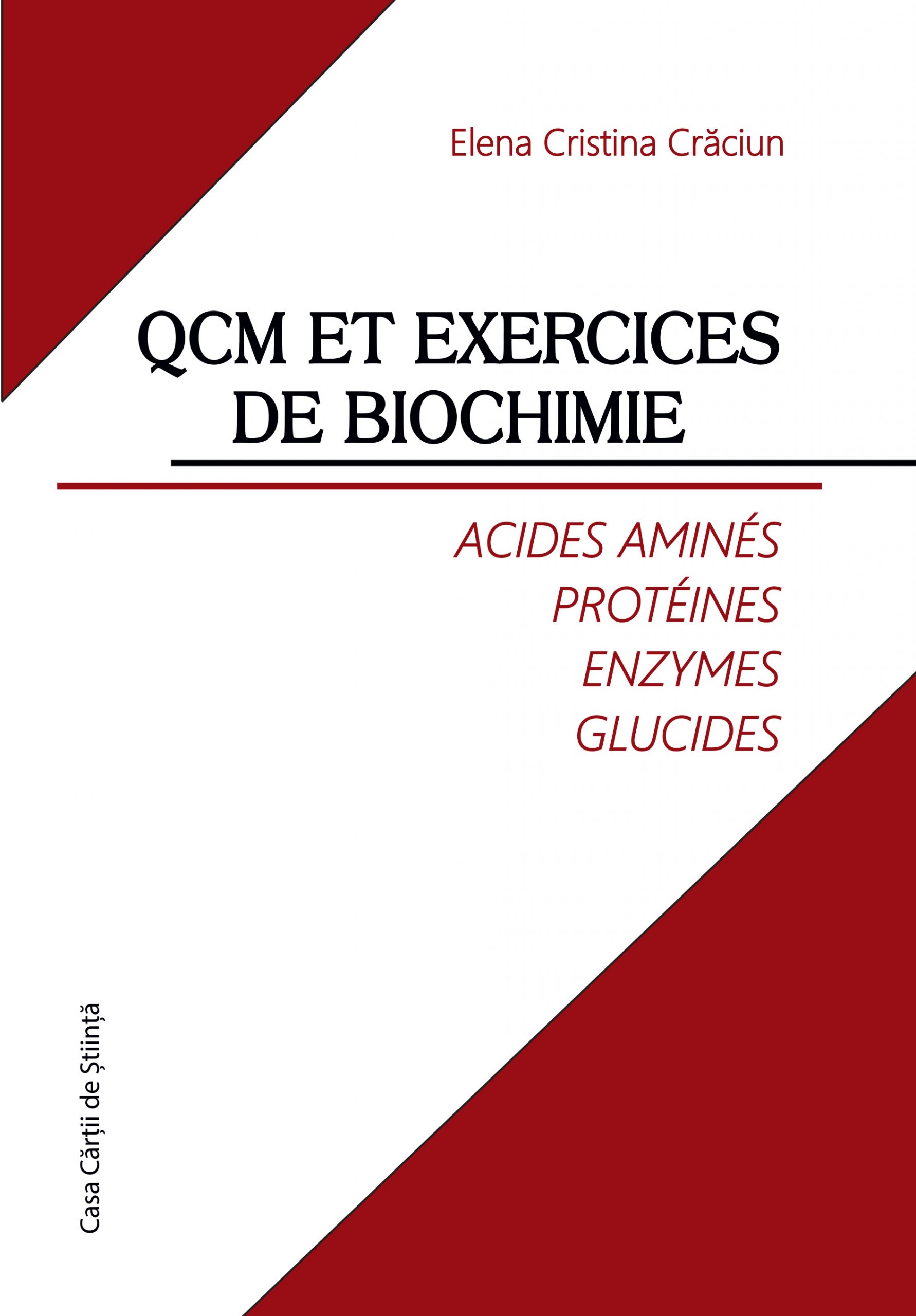 Qcm et exercices de biochimie. Acides aminés, protéines, enzymes, glucides