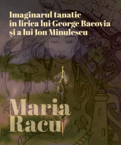 Imaginarul tanatic în lirica lui George Bacovia și a lui Ion Minulescu