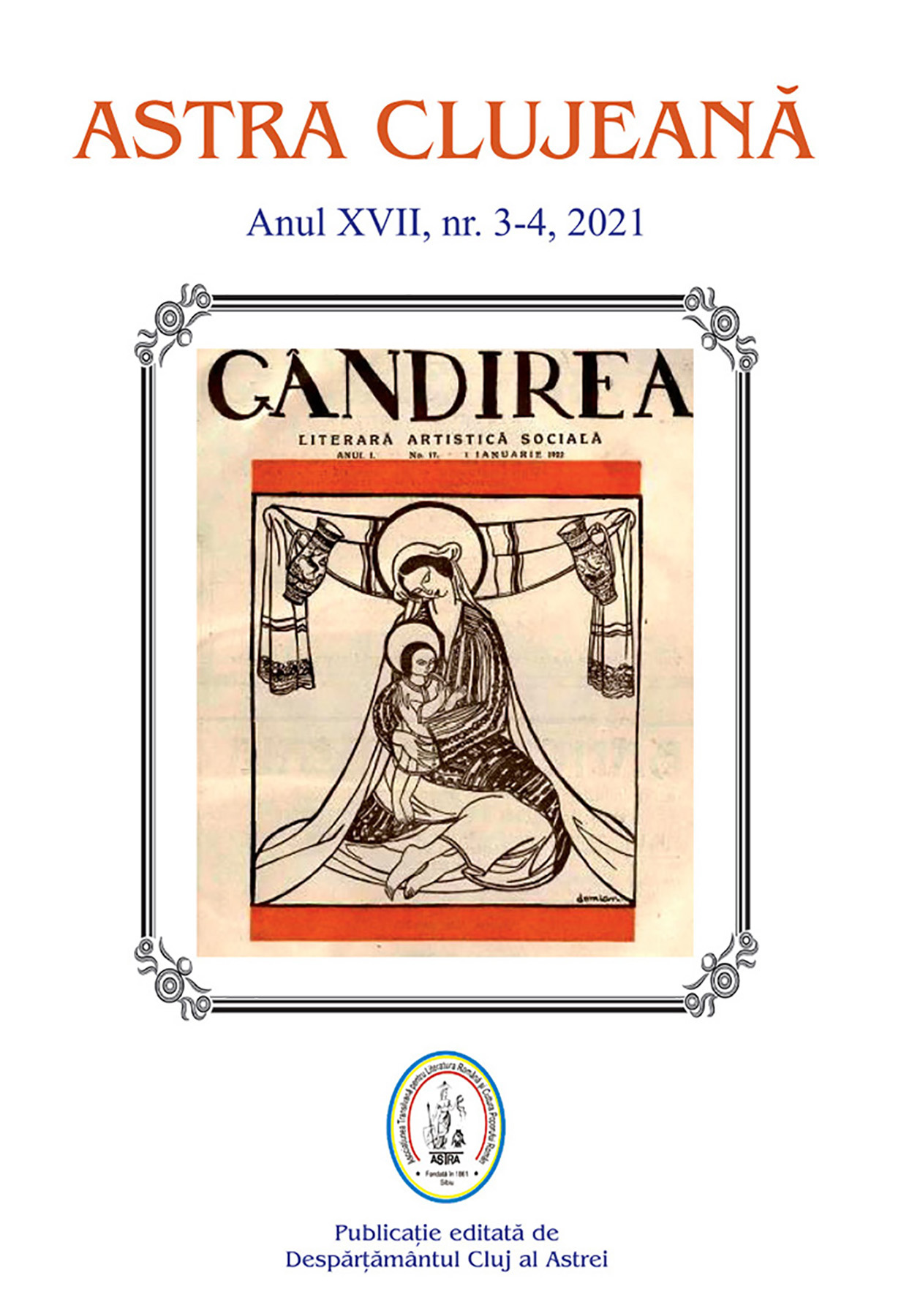 Astra clujeană. Anul XVII, nr. 3-4/2021