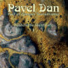 Pavel Dan. Poet al Câmpiei Transilvaniei. Pastelurile identitare I