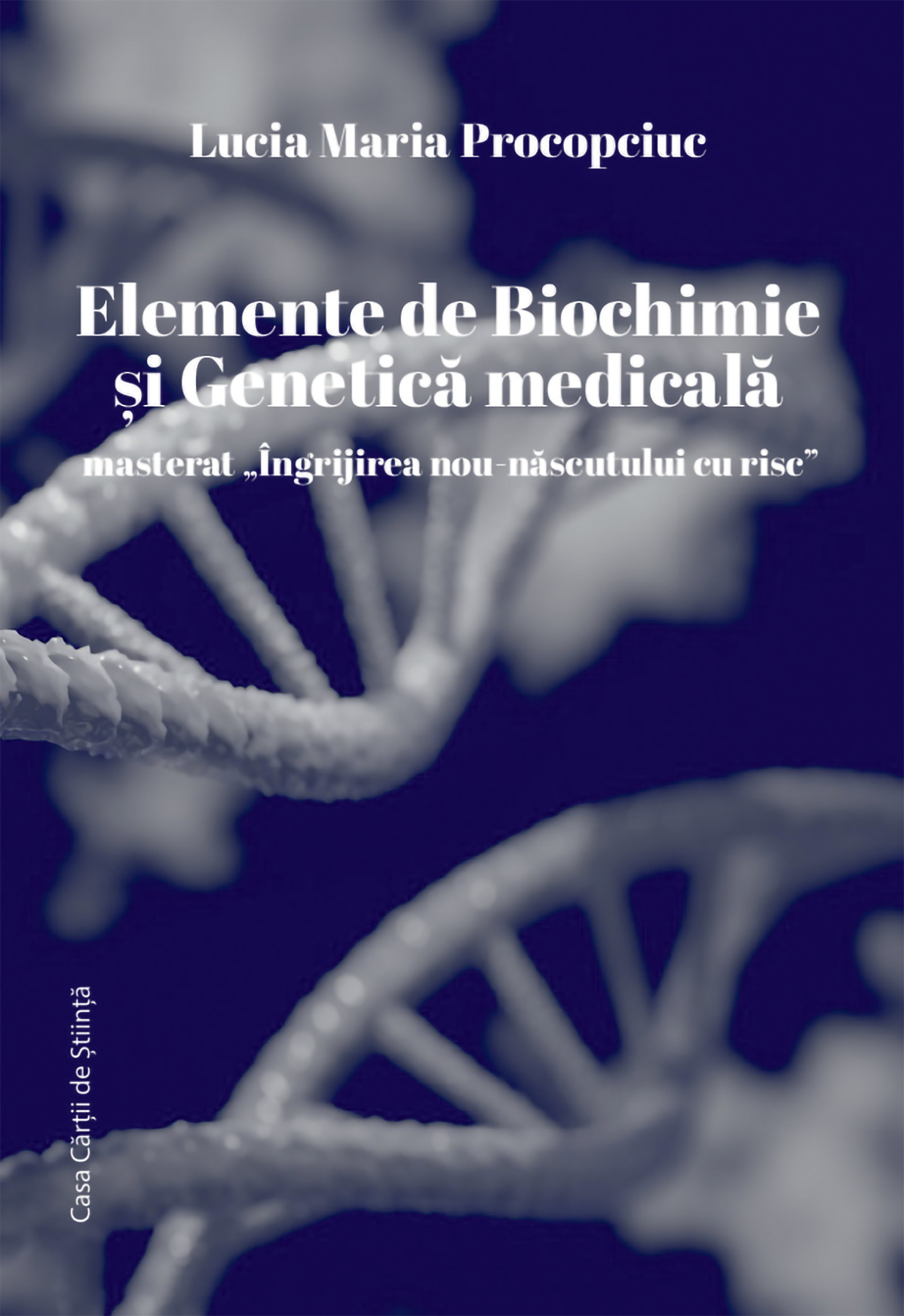 Elemente de Biochimie și genetică medicală. Masterat b„Îngrijirea nou-născutului cu risc”