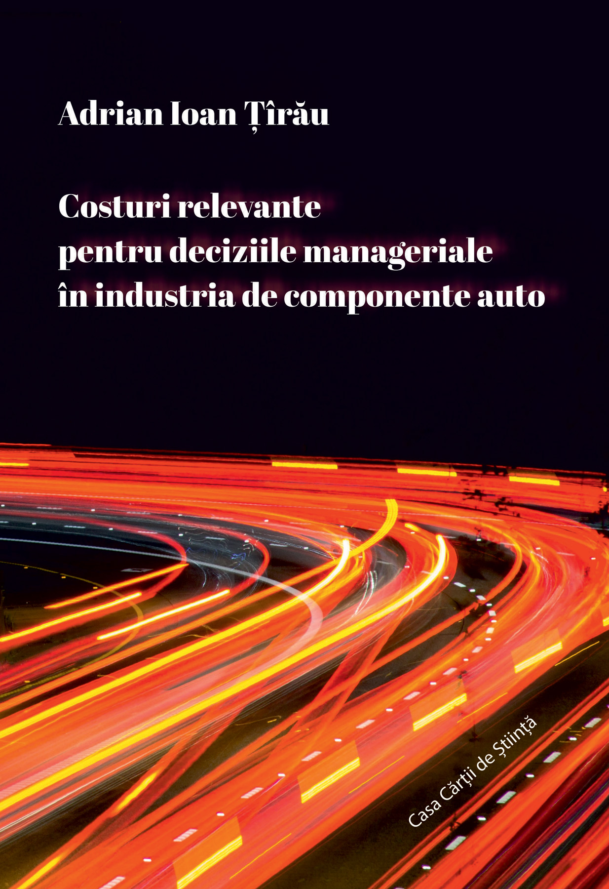 Costuri relevante pentru deciziile manageriale în industria de componente auto