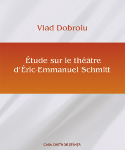 Étude sur le théâtre d’Éric‐Emmanuel Schmitt