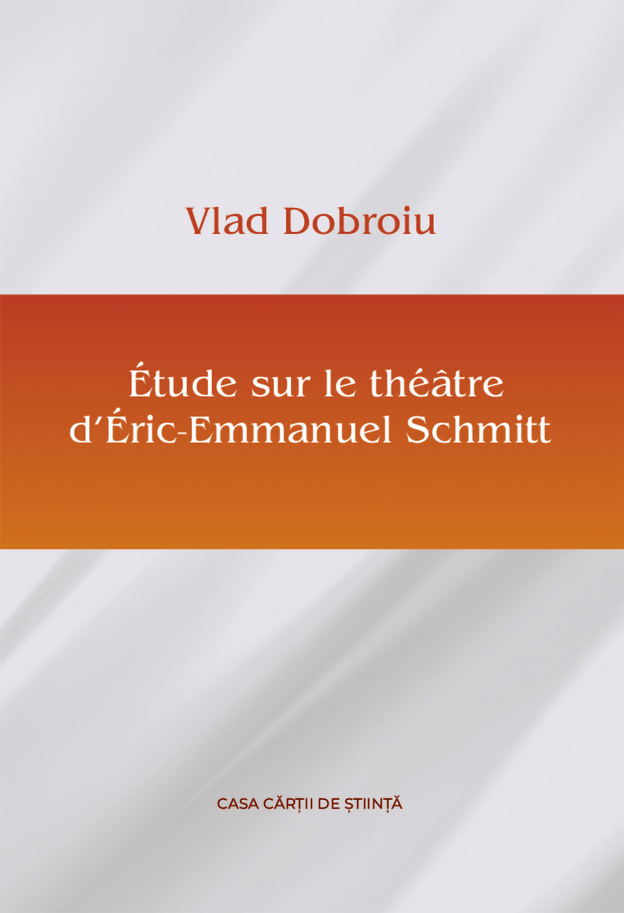 Étude sur le théâtre d’Éric‐Emmanuel Schmitt