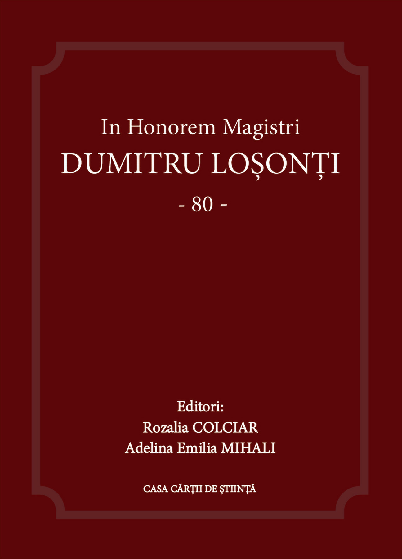 In Honorem Magistri Dumitru Loșonți – 80