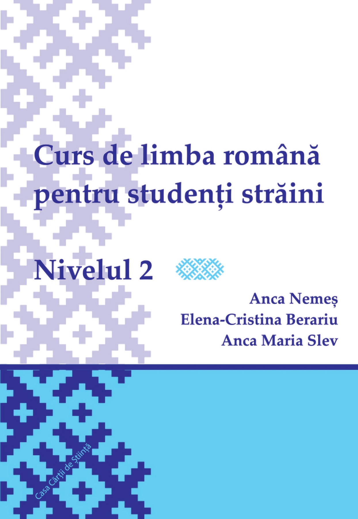 Curs de limba română pentru studenţi străini. Nivelul 2