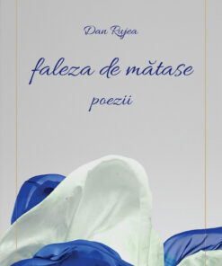 faleza de mătase. poezii