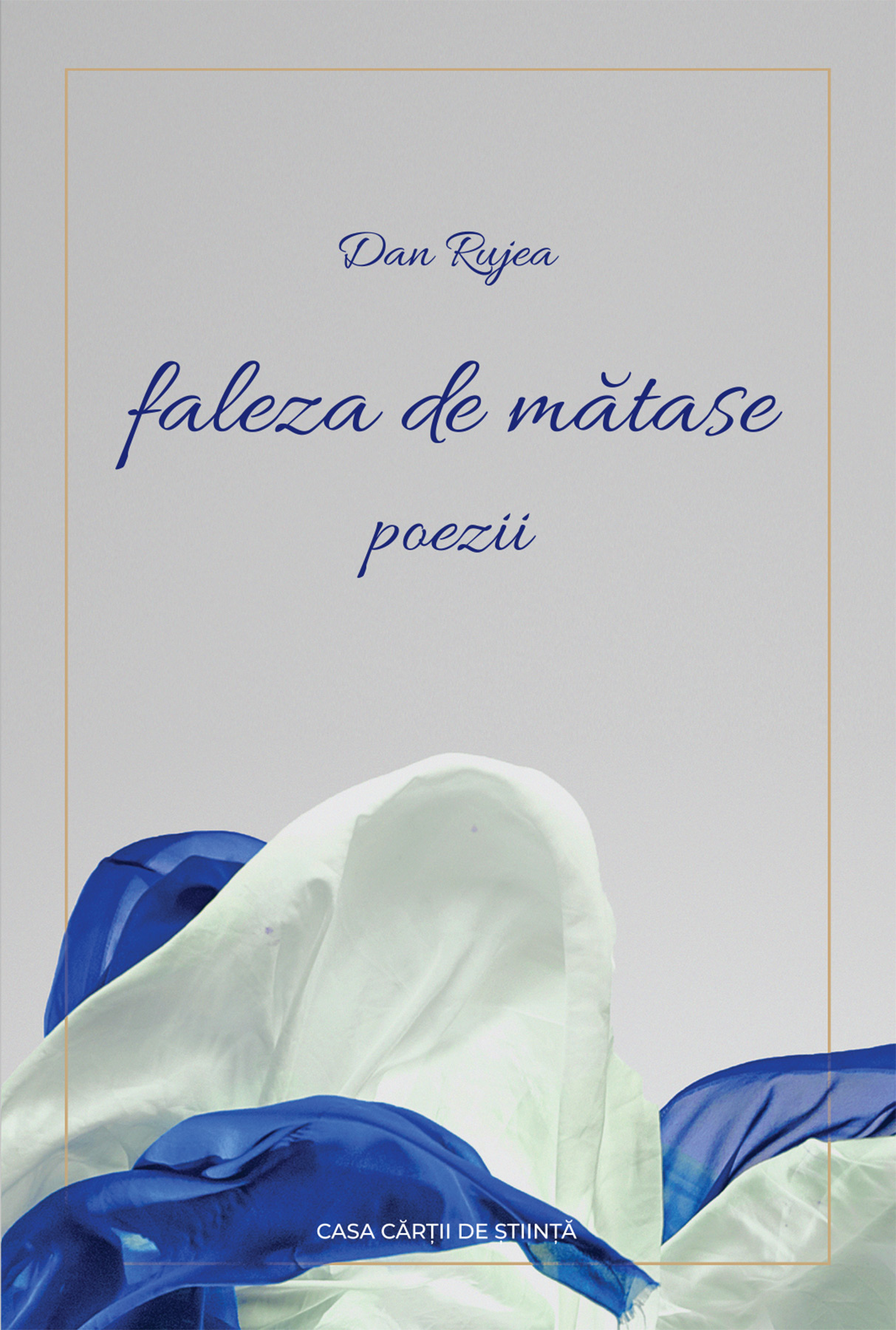 faleza de mătase. poezii