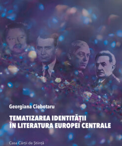 Tematizarea identității în literatura Europei Centrale