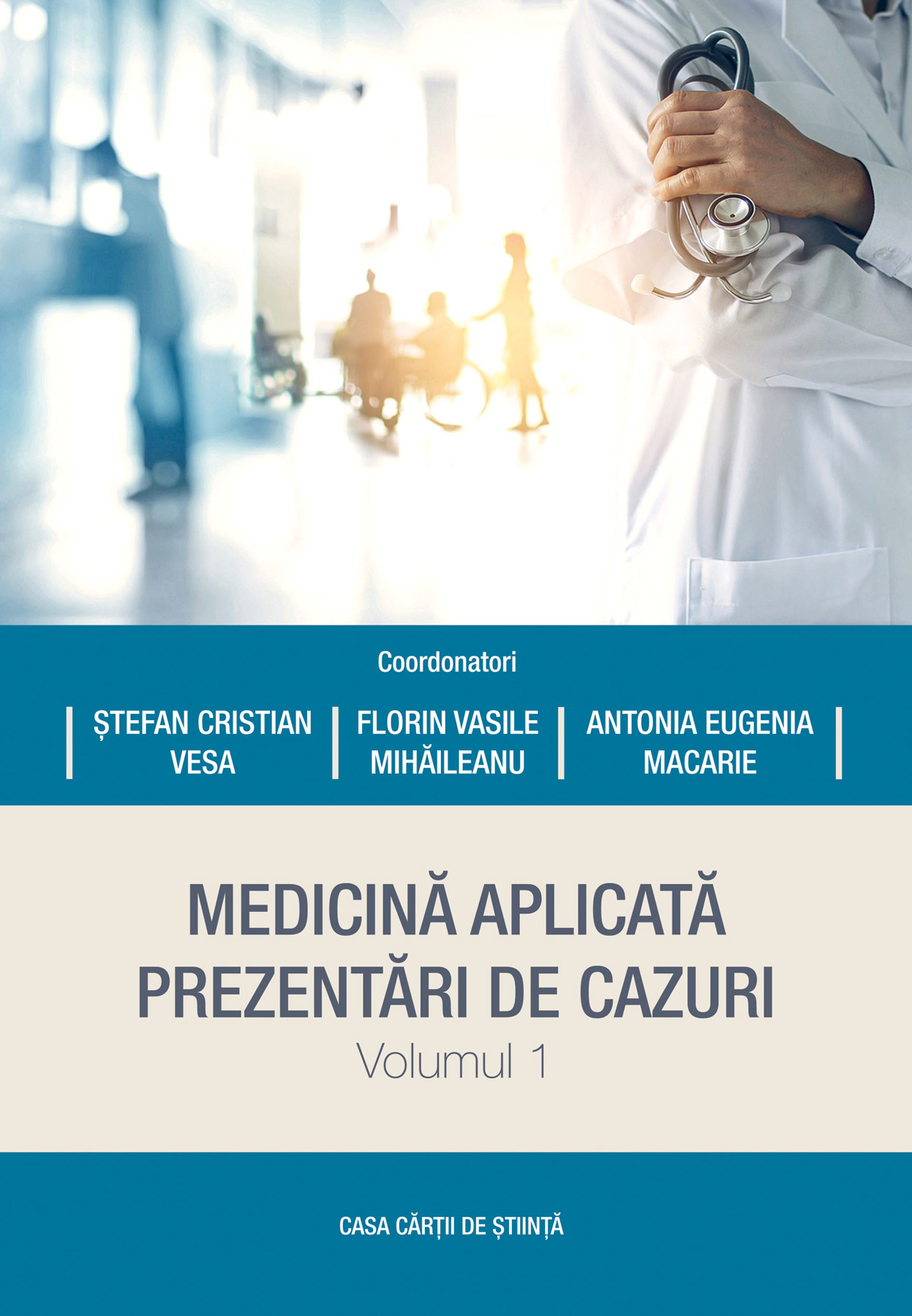 Medicină aplicată - Prezentări de cazuri Vol. 1