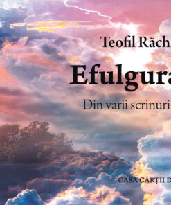 Efulgurații. Din varii scrinuri strânse