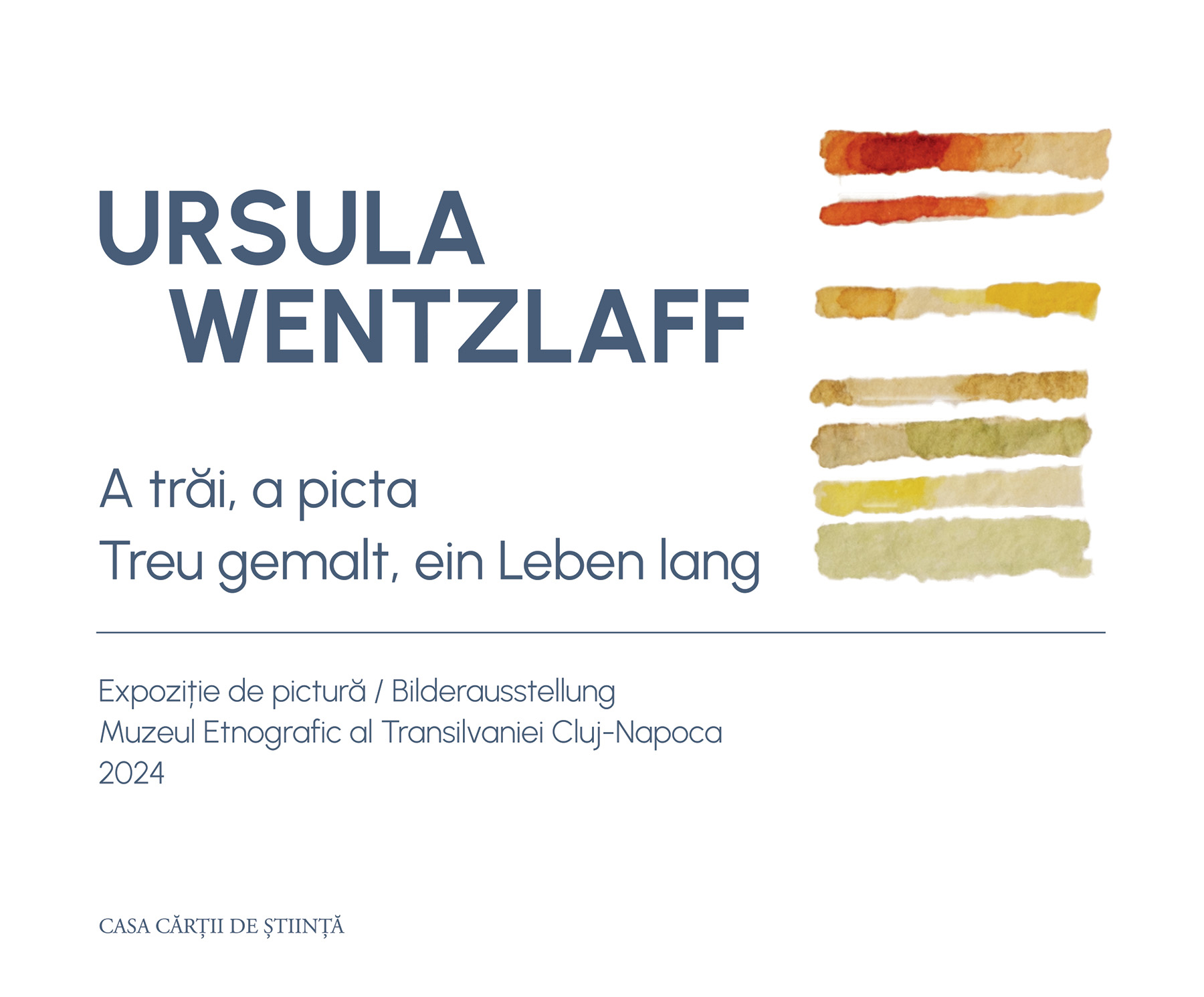 Ursula Wentzlaff. A trăi, a picta / Treu gemalt, ein Leben lang