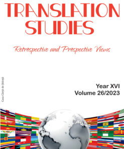 Translation Studies. Retrospective and Perspective Views, Year XVI, Vol. 26/2023