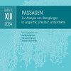 Passagen. Zur Analyse von Übergängen in Linguistik, Literatur und Didaktik