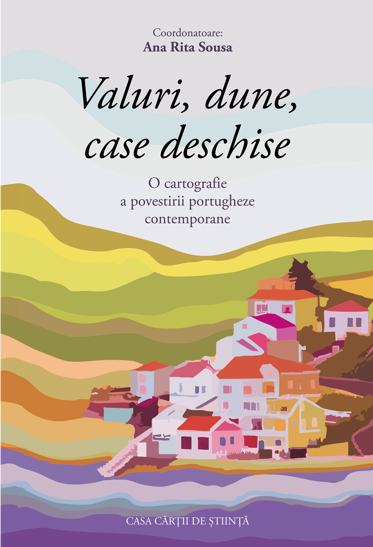 Valuri, dune, case deschise. O cartografie a povestirii portugheze contemporane