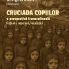 Cruciada copiilor – o perspectivă transculturală. Ficțiuni, rescrieri, localizări