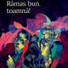Rămas bun, toamnă!