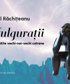 Efulgurații. Alte vechi-noi-vechi catrene