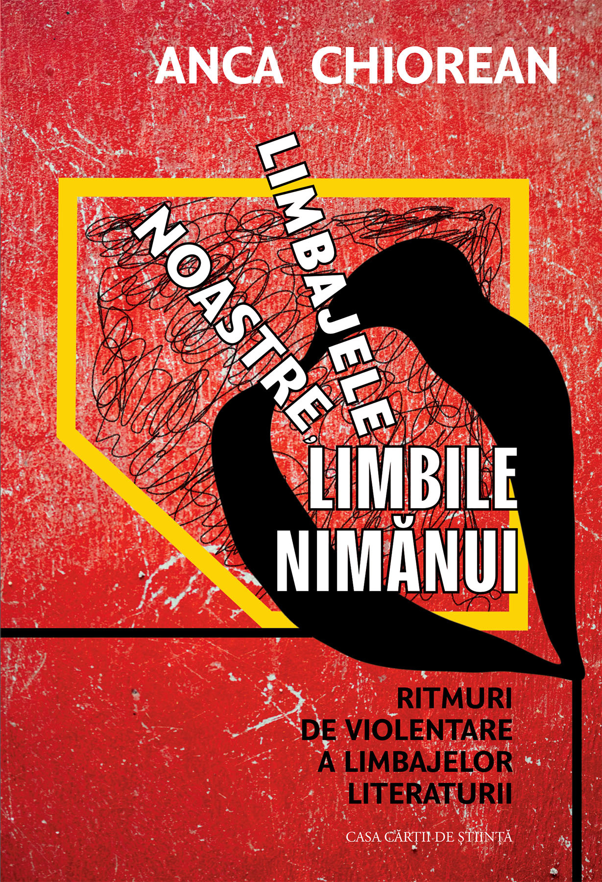 Limbajele noastre, limbile nimănui. Ritmuri de violentare a limbajelor literaturii