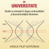 Inginerul de universitate. Căutări și motivații în logica continuităților și discontinuităților României
