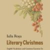 Literary Christmas. English Vocabulary and Grammar Exercices for Intermediate and Upper-Intermediate Students
